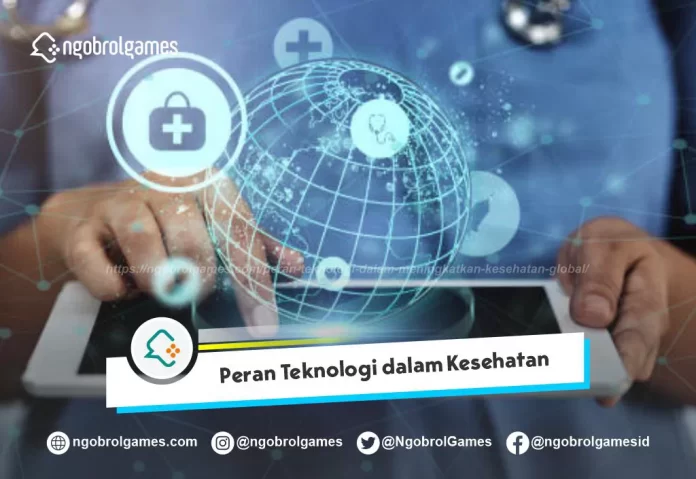 Peran Teknologi dalam Meningkatkan Kesehatan