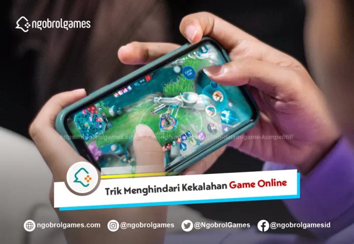 Menghindari Kekalahan Game Online