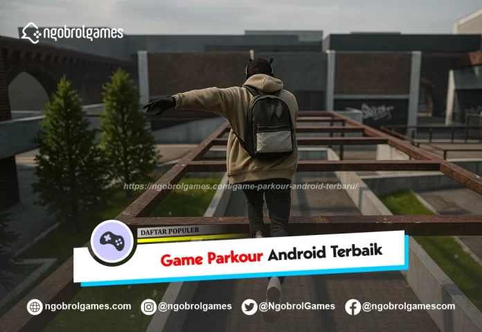 game parkour android terbaru - ngobrol games