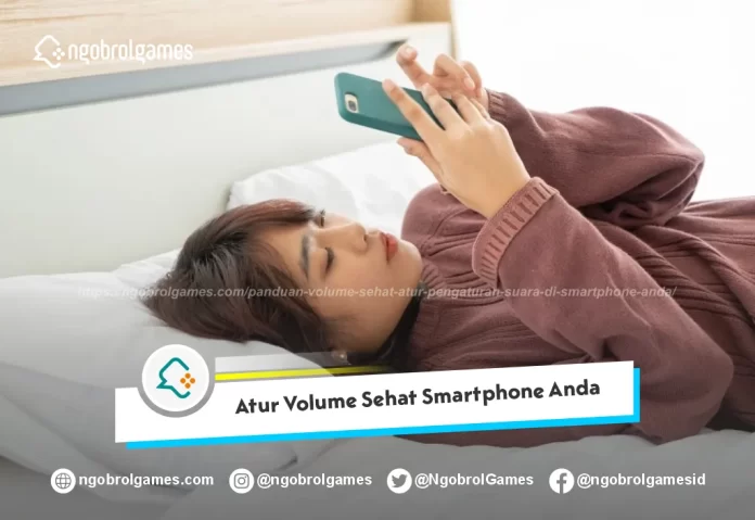 Volume Sehat Atur Pengaturan Suara