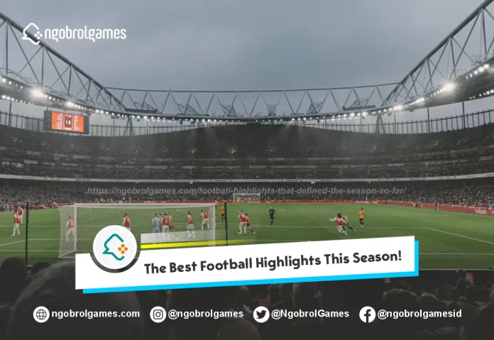 Football Highlights That Defined the Season So Far