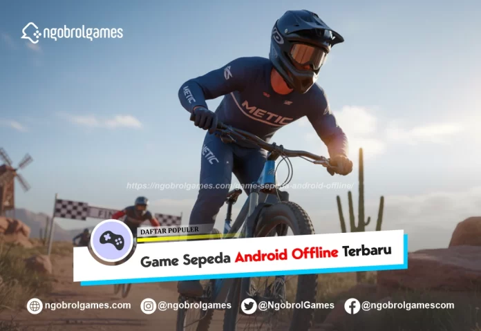 game sepeda android offline terbaru - ngobrol games