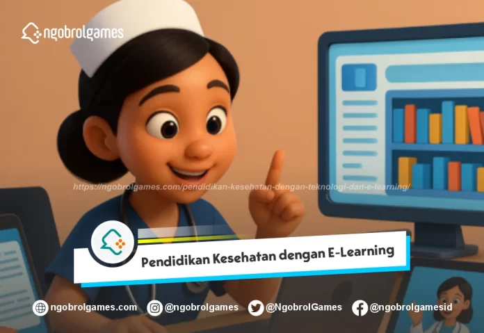 Kesehatan dengan Teknologi dan E-Learning
