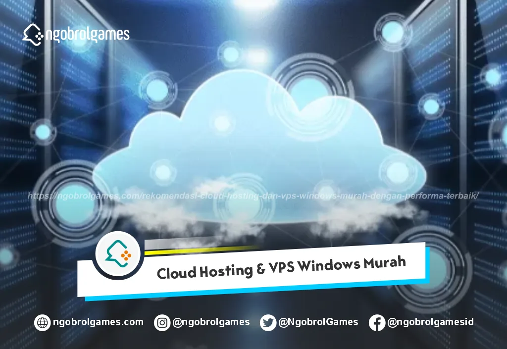 Rekomendasi Cloud Hosting dan VPS Windows Murah dengan Performa Terbaik