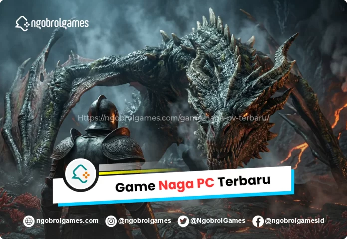 game naga pc terbaru